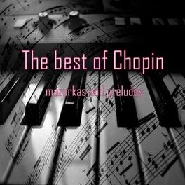 Album cover of The Best of Chopin - Mazurkas and Preludes