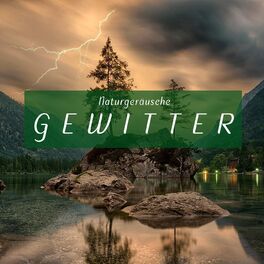 Album cover of Naturgeräusche: Gewitter