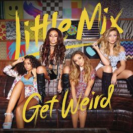 Album cover of Get Weird (Expanded Edition)