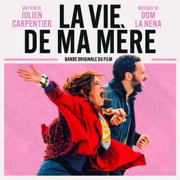 Album cover of LA VIE DE MA MÈRE (Bande originale du film)