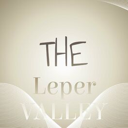 Album cover of The Leper Valley