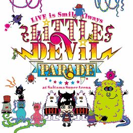 Album cover of LiVE is Smile Always~LiTTLE DEViL PARADE~ at Saitama Super Arena