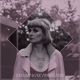 Album cover of Champagne Problems