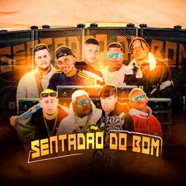 Album cover of Sentadão do Bom