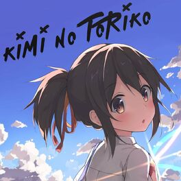 Album cover of Kimi No Toriko