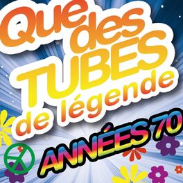Album cover of Que des tubes de légende des années 70 (25 Hits)
