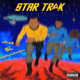 Album cover of Star Trak (feat. Jireh, Si. & MyNameDwayne)
