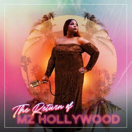 Album cover of The Return of Mz Hollywood