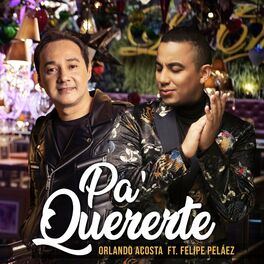 Album cover of Pa’ Quererte (Version Acústica)