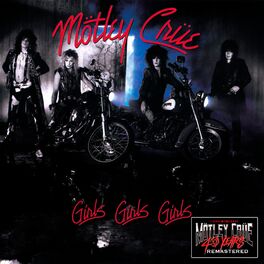 Album cover of Girls, Girls, Girls (40th Anniversary) (2021 - Remaster)