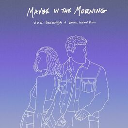 Album cover of Maybe in the Morning