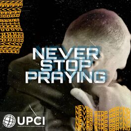 Album cover of Never Stop Praying (feat. Zack Derrick)