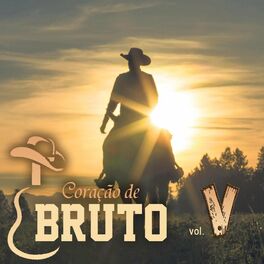 Album cover of Coração de Bruto, Vol. V