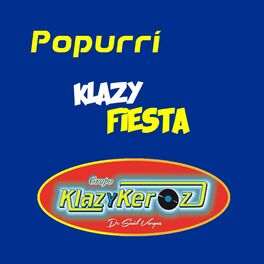 Album cover of Popurrí Klazyfiesta