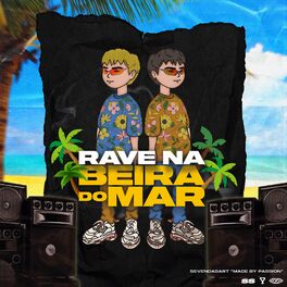 Album cover of Rave Na Beira Do Mar