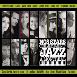 Album cover of Nos Stars Célèbrent Le Jazz À Montréal