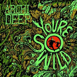 Album cover of You're So Wild