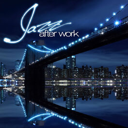 Album cover of Various Artists - Jazz After Work (MP3 Compilation)