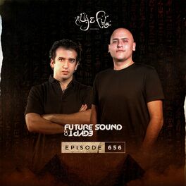 Album cover of FSOE 656 - Future Sound Of Egypt Episode 656 (Fuenka & Dan Stone Takeover)