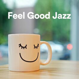 Album cover of Feel Good Jazz