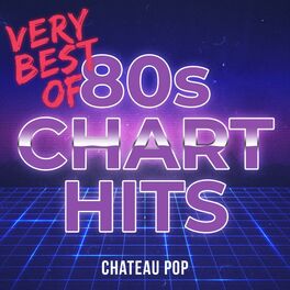 Album cover of Very Best of 80s Chart Hits
