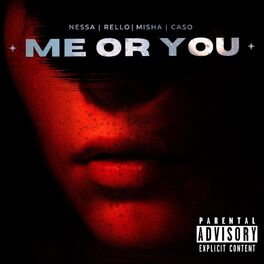 Album cover of Me or You (feat. Rello, Misha & CASO)