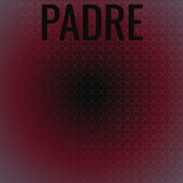 Album cover of Padre