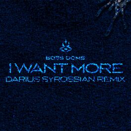 Album cover of I Want More (feat. Kyle Pearce) (Darius Syrossian Remix)