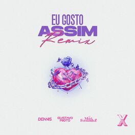 Album cover of Eu Gosto Assim (Dennis Remix)