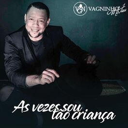 Album cover of As Vezes Sou Tão Criança