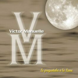 Album cover of Le Preguntaba a la Luna