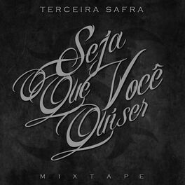 Album cover of Seja o Que Você Quiser