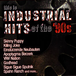 Album cover of This Is Industrial Hits Of The '90s