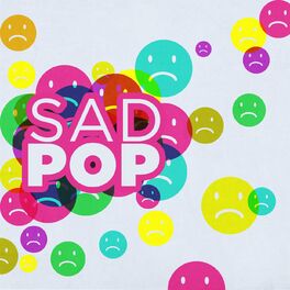 Album cover of Sad Pop