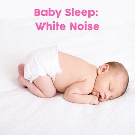 Album cover of Baby Sleep Aid: White Noise