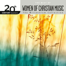 Album cover of 20th Century Masters - The Millennium Collection: The Best Of Women Of Christian Music