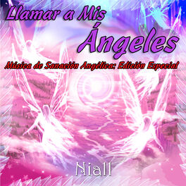 Album cover of Llamar a Mis Ángeles: Música de Sanación Angélica: Edición Especial