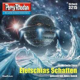 Album cover of Elelschias Schatten - Perry Rhodan - Erstauflage 3215 (Ungekürzt)