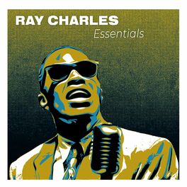 Album cover of Ray Charles Essentials: The Greatest Feel Good Jazz and Soul Hits