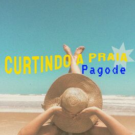Album cover of Curtindo a Praia Pagode