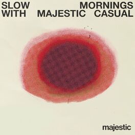 Album cover of Slow Mornings with Majestic Casual
