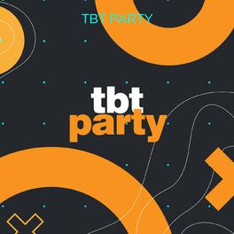 Album cover of TBT Party