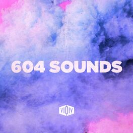 Album cover of 604 Sounds