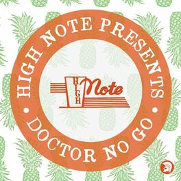 Album cover of High Note Records Presents... Doctor No Go