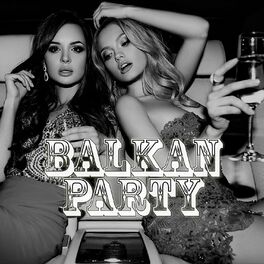 Album cover of Balkan Party