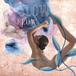 Album cover of Slow Flow