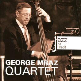 Album cover of Jazz At the Castle (Jazz na Hradě) - George Mraz Quartet [Live]