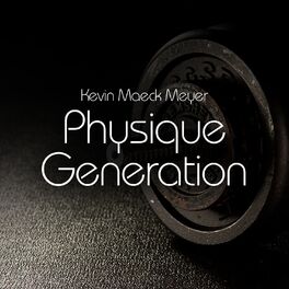 Album cover of Physique Generation