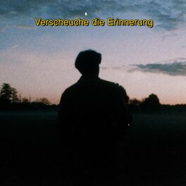 Album cover of Verscheuche die Erinnerung
