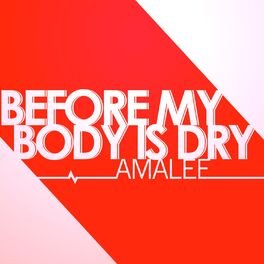 Amalee Before My Body Is Dry From Kill La Kill Listen With Lyrics Deezer